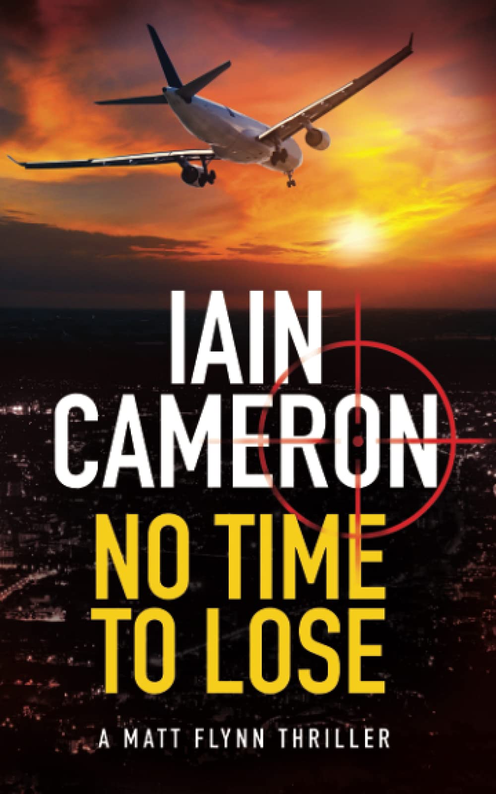No Time to Lose: A Matt Flynn Thriller