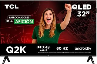 TCL Smart TV Pantalla 32" 32Q2K Android TV HD QLED Google Cast | Alexa | 2K HDR10| NITS 300 | Panel 60 Hz | Dolby Digital+