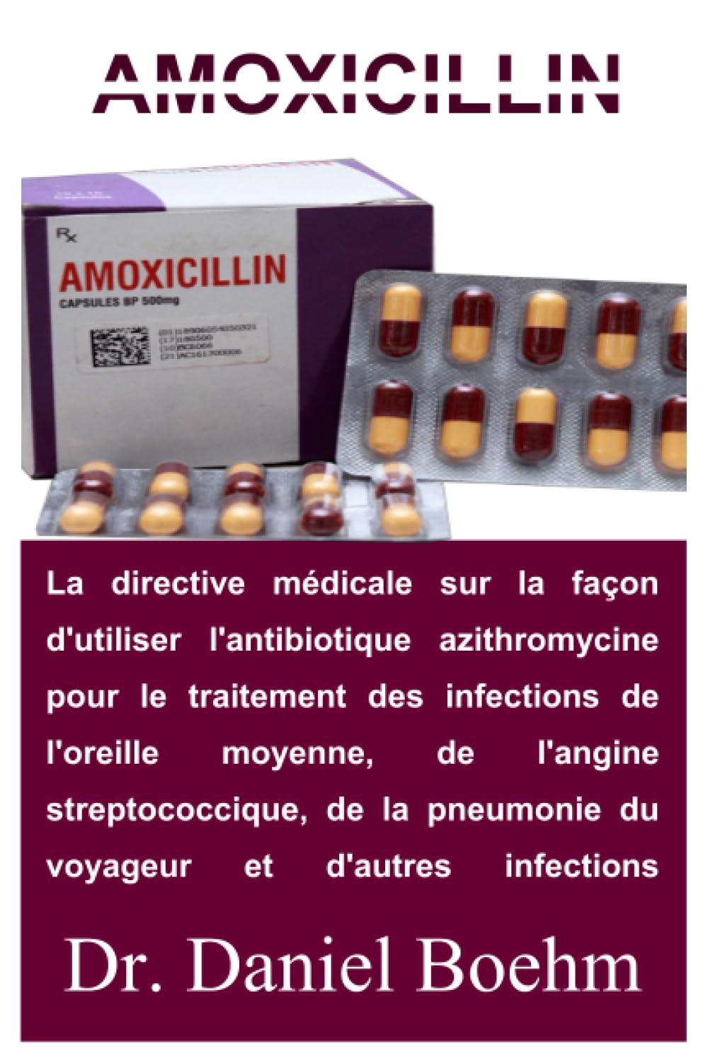 Amoxicillin Capsules Bp 500mg