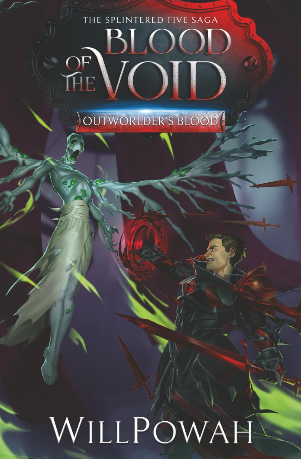 Blood of the Void: The Splintered Five Saga: A LitRPG Isekai Adventure: 6 (Outworlder's Blood)