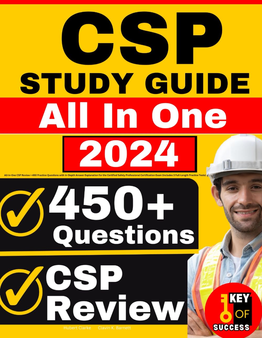 CSP Study Guide: All-in-One CSP Review + 450 Practice Questions with In-Depth Answer Explanation for the Certified Safety Professional Certification Exam (Includes 3 Full-Length Practice Tests) Paperback – 7 May 2024