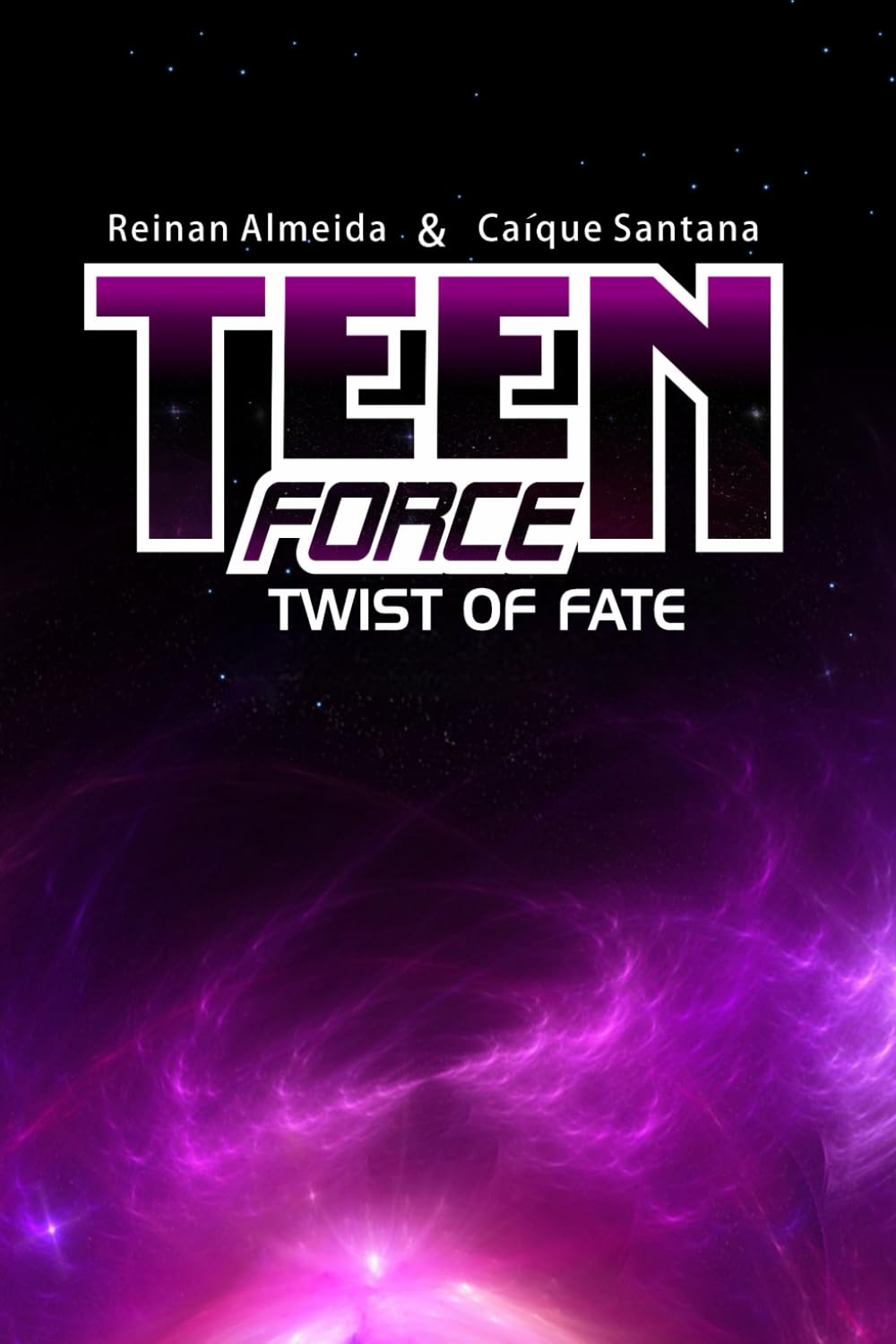 Teen Force: Twist of Fate (TEEN FORCE — ENGLISH EDITION)