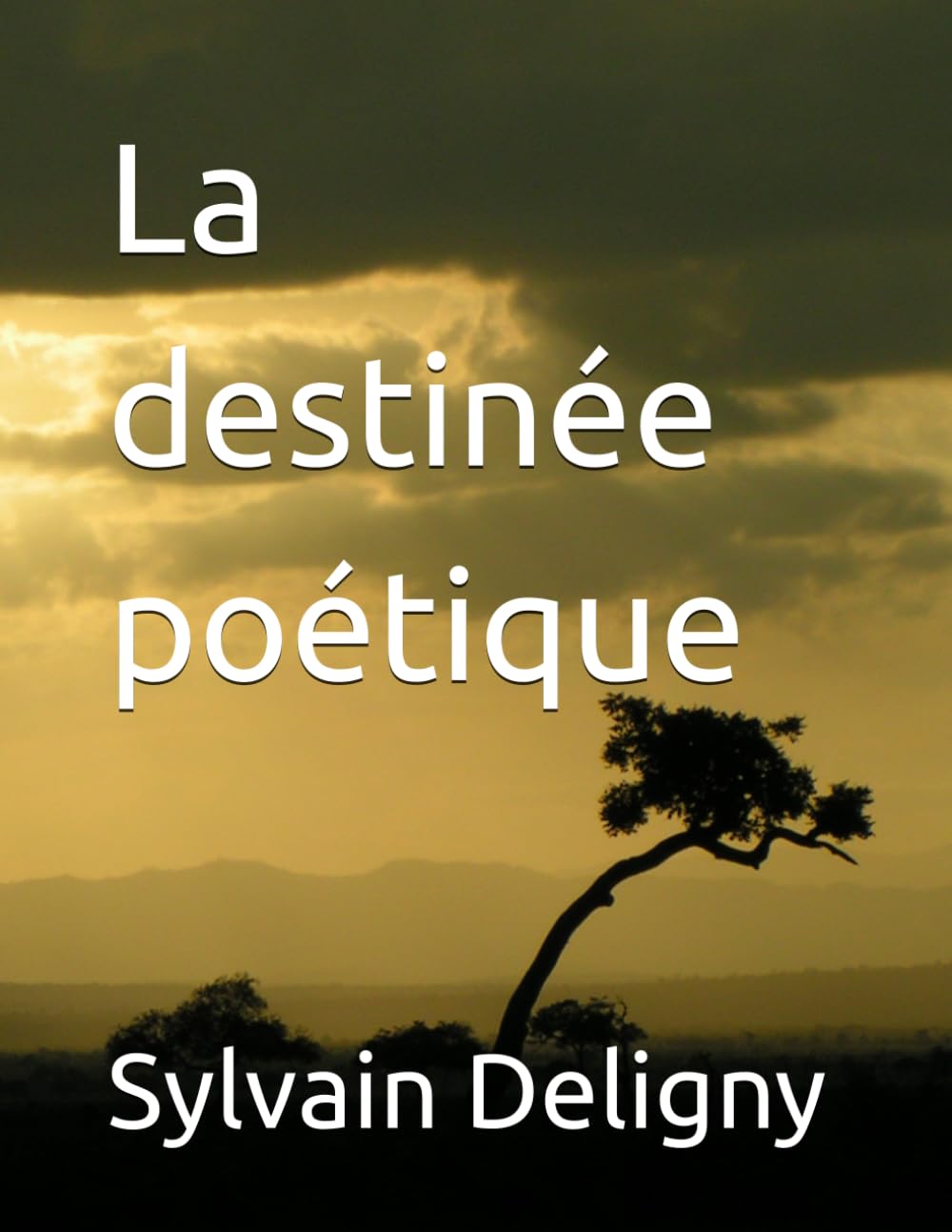 La destinée poétique