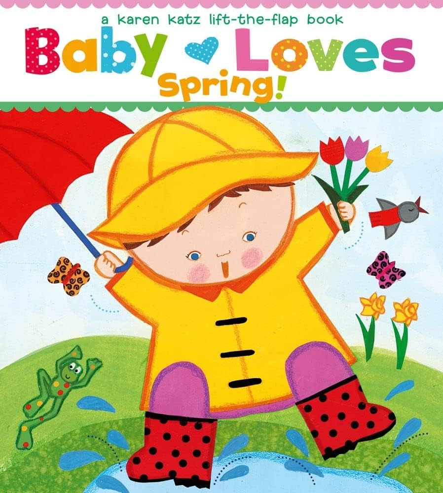 Baby Loves Summer!: A Karen Katz Lift-the-Flap Book by Karen Katz - Board book