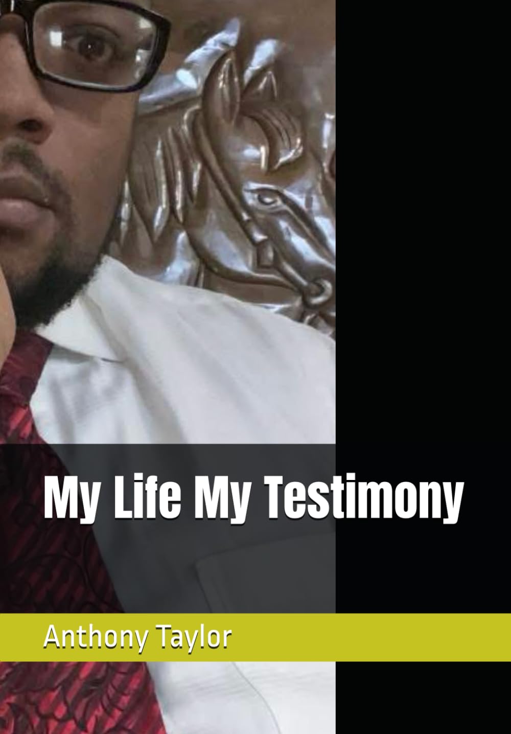 My Life My Testimony