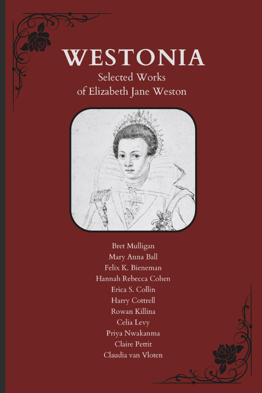 Westonia. Selected Works of Elizabeth Jane Weston: Latin Text with Running Vocabulary and Commentary (The Experrecta Series: Women Latin Authors)