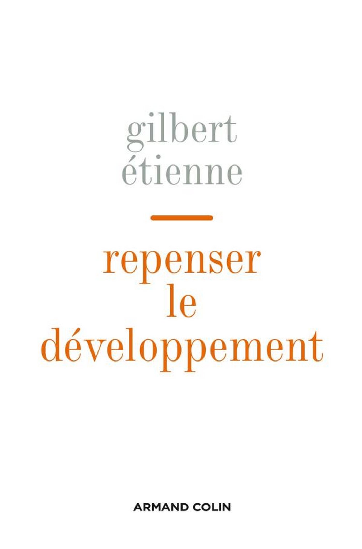 Repenser le développement: Messages d'Asie (AC.PUBLIC ELARG) (French Edition)