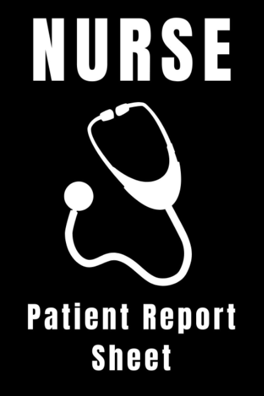 Buy Nurse Patient Report Sheet Nurse Assessment Report with Medical
