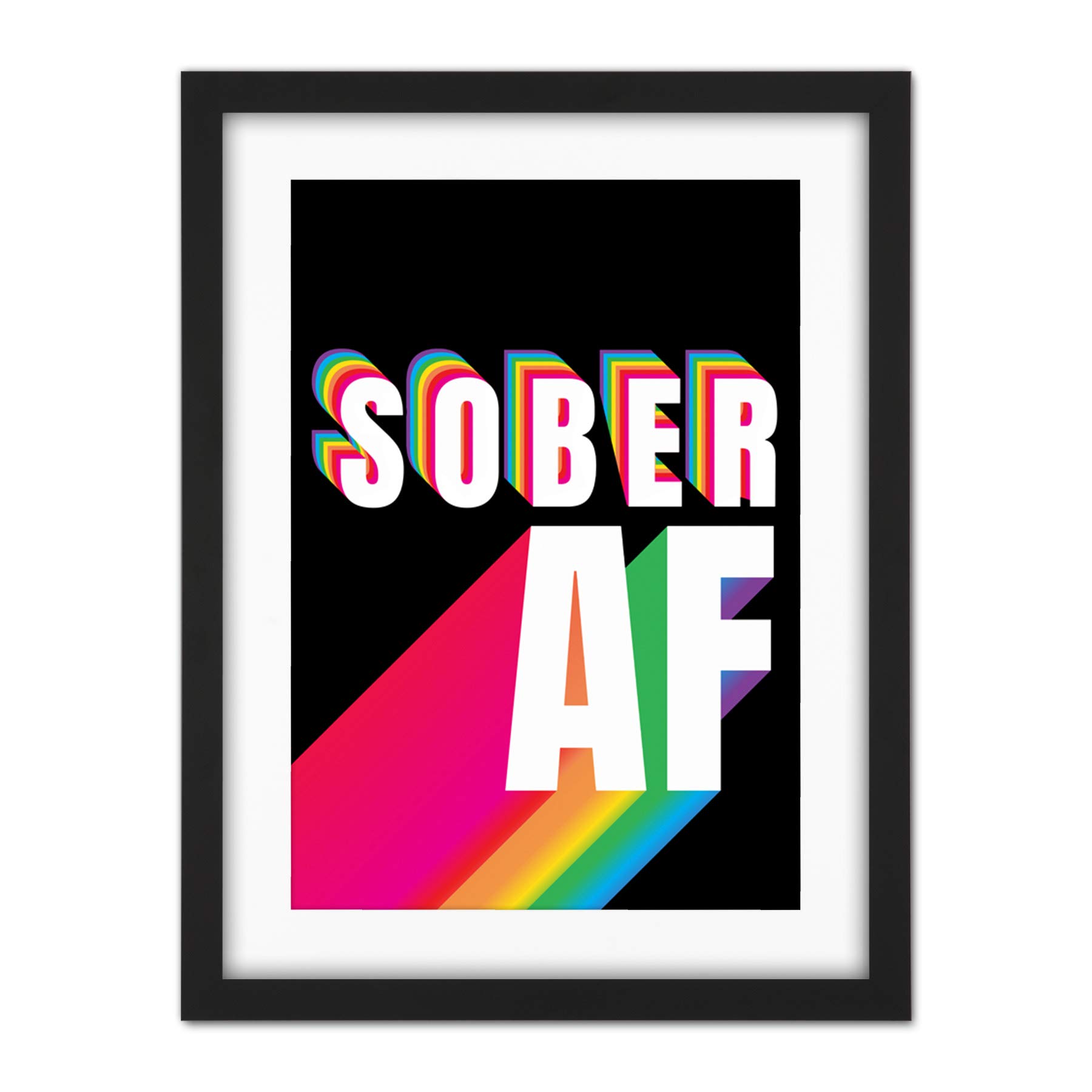 Wee Blue Coo Sober Af Rainbow Typography Black Artwork Framed Wall Art Print 18X24 Inch
