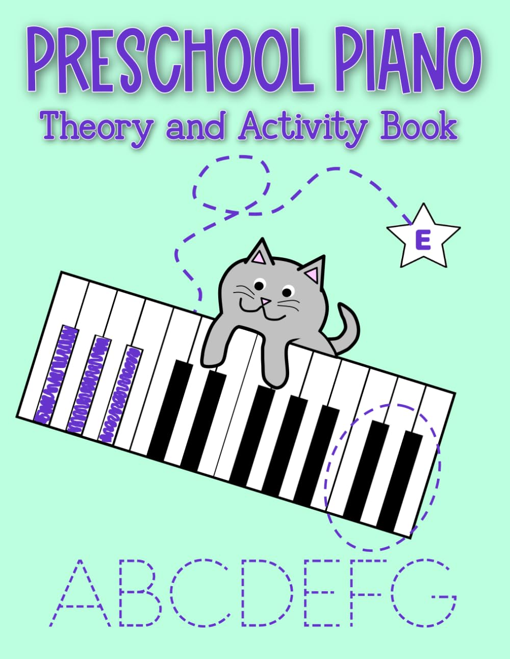 Preschool Piano: Theory and Activity Book