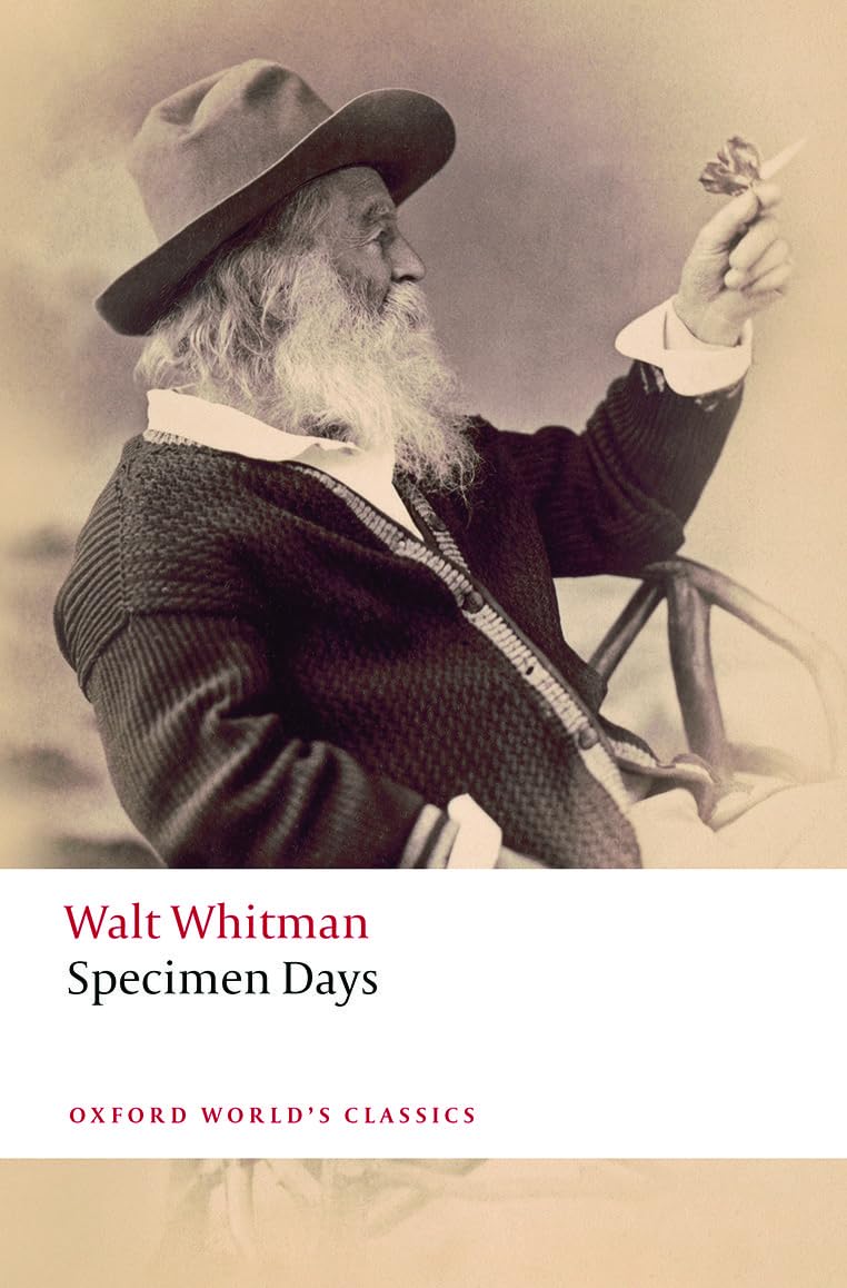 Specimen Days (Oxford World's Classics) by Whitman, Walt