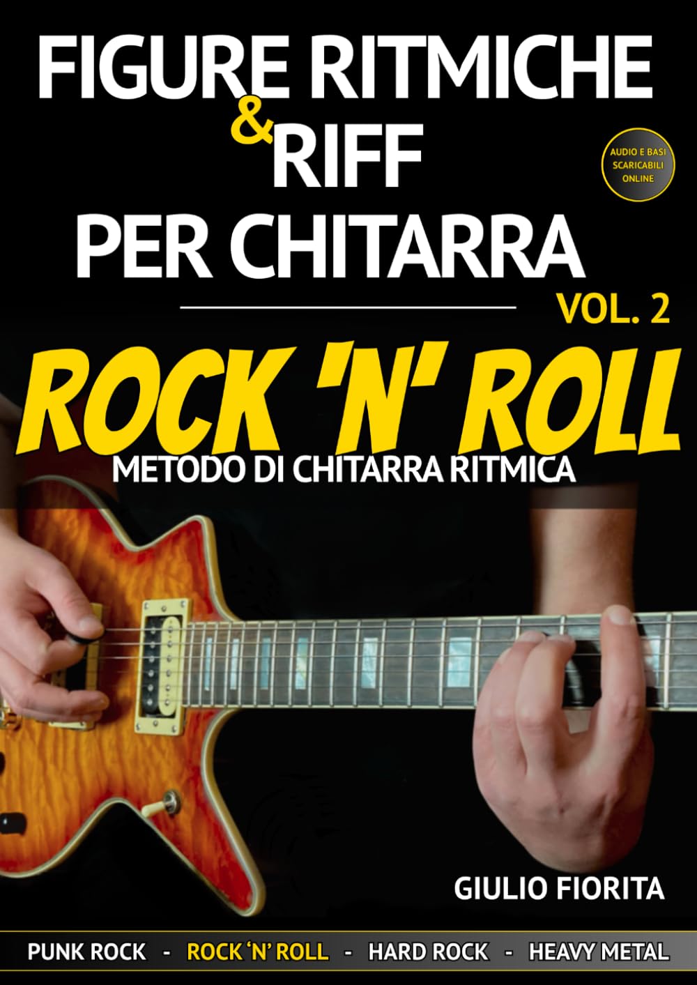 Figure Ritmiche e Riff Per Chitarra Vol. 2: Rock 'n' Roll - Metodo Di Chitarra Ritmica