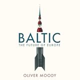 Baltic&colon; The Future of Europe
