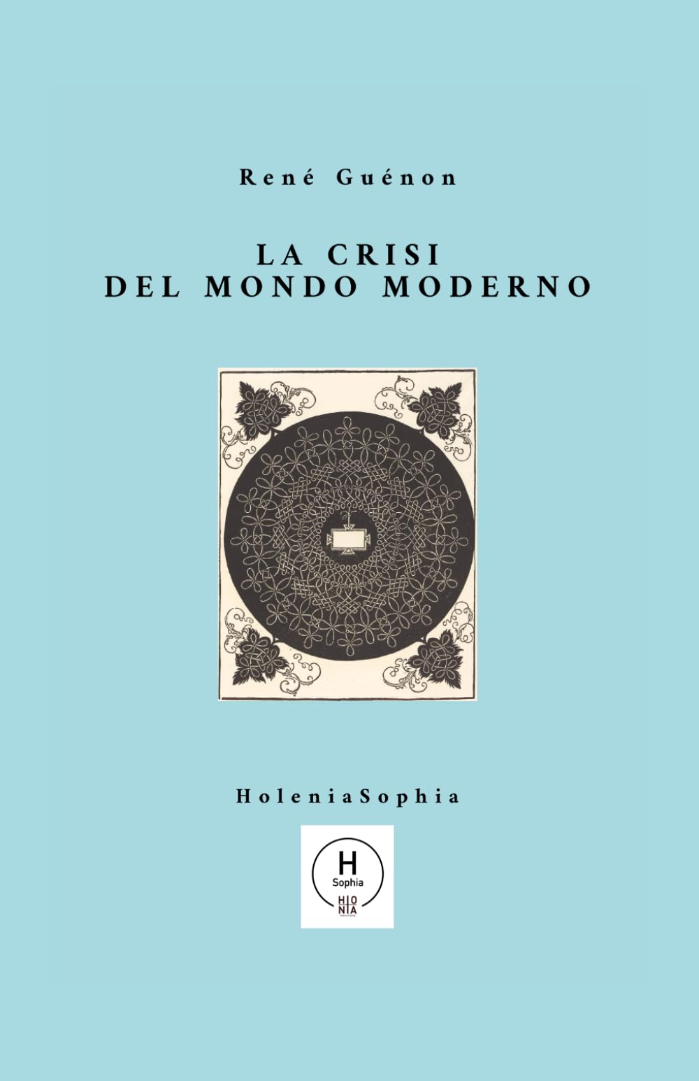 La crisi del mondo moderno