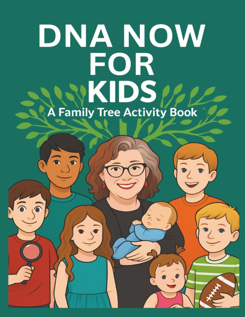 DNA NOW FOR KIDS: A Fun DNA and Family Tree Coloring & Activity Book For The Family