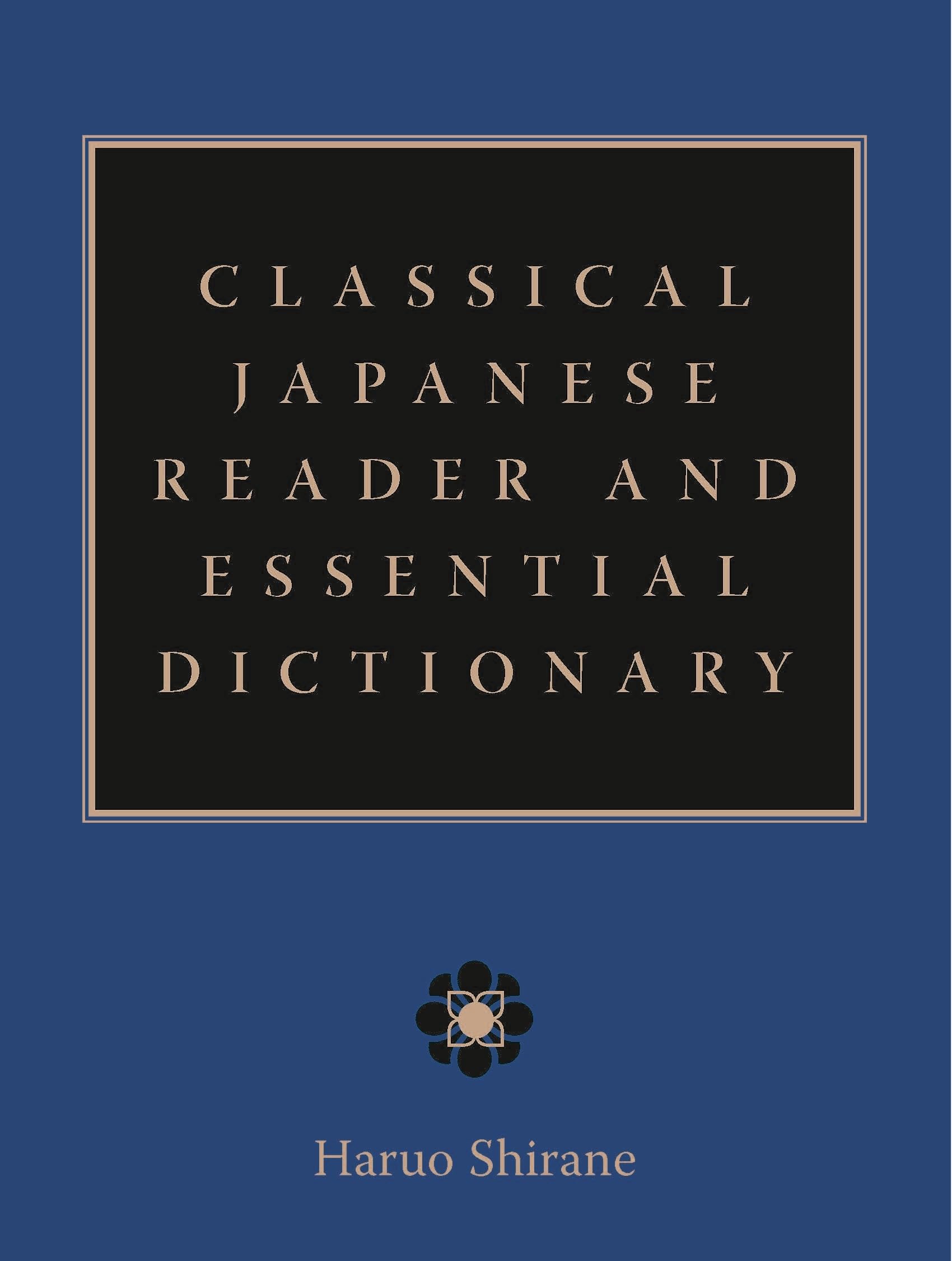 Classical Japanese Reader and Essential Dictionary