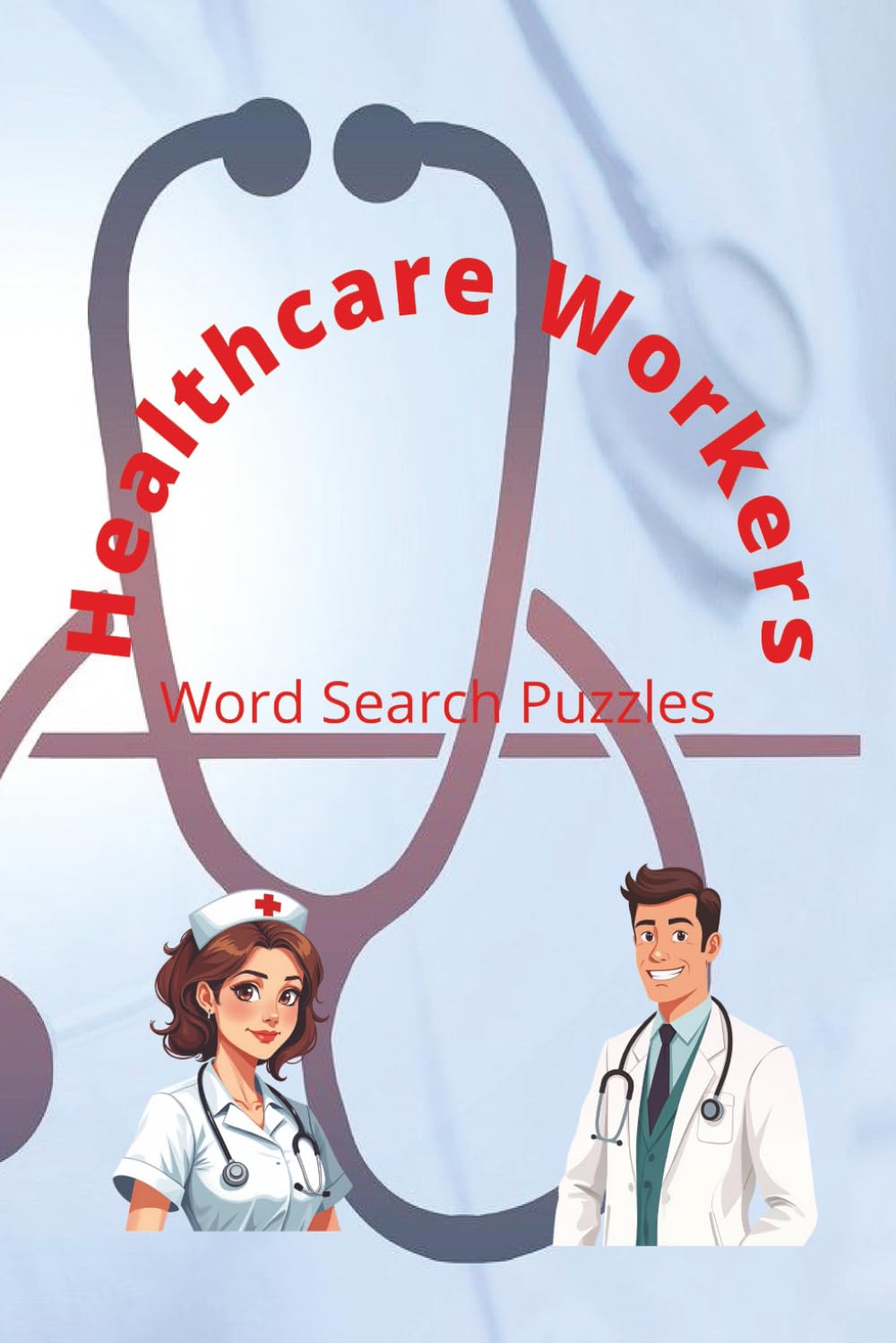 Healthcare Workers Themed Puzzles: Word search with words related to healthcare workers and their work