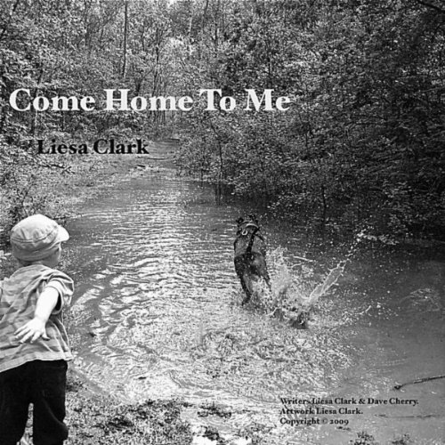 Come Home to Me Liesa Clark Digital Music