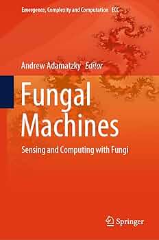 Fungal Machines: Sensing and Computing with Fungi (Emergence