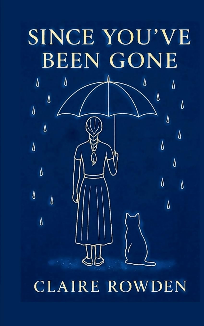 Since You've Been Gone