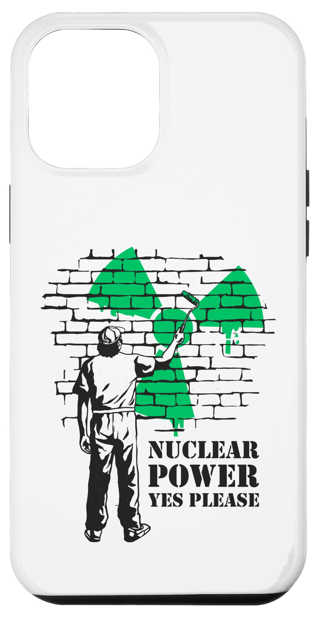 iPhone 12 Pro Max Nuclear Power, Yes Please, Pro Nuclear Energy, Green Energy Case