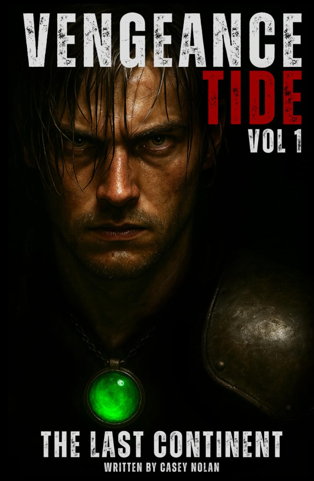 Vengeance Tide: Vol 1: The Last Continent