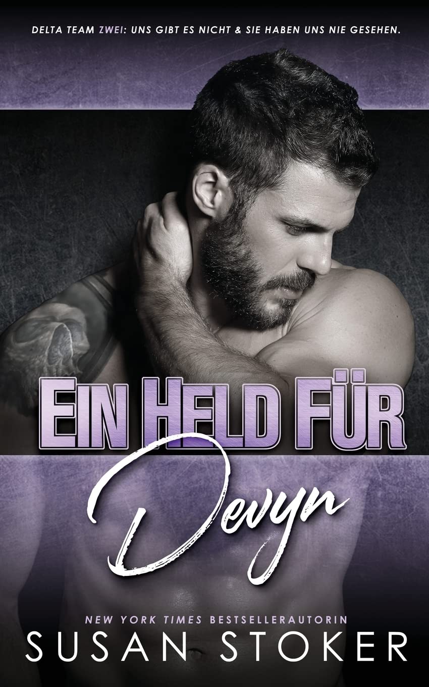 Ein Held fur Devyn: 6 (Delta Team Zwei)