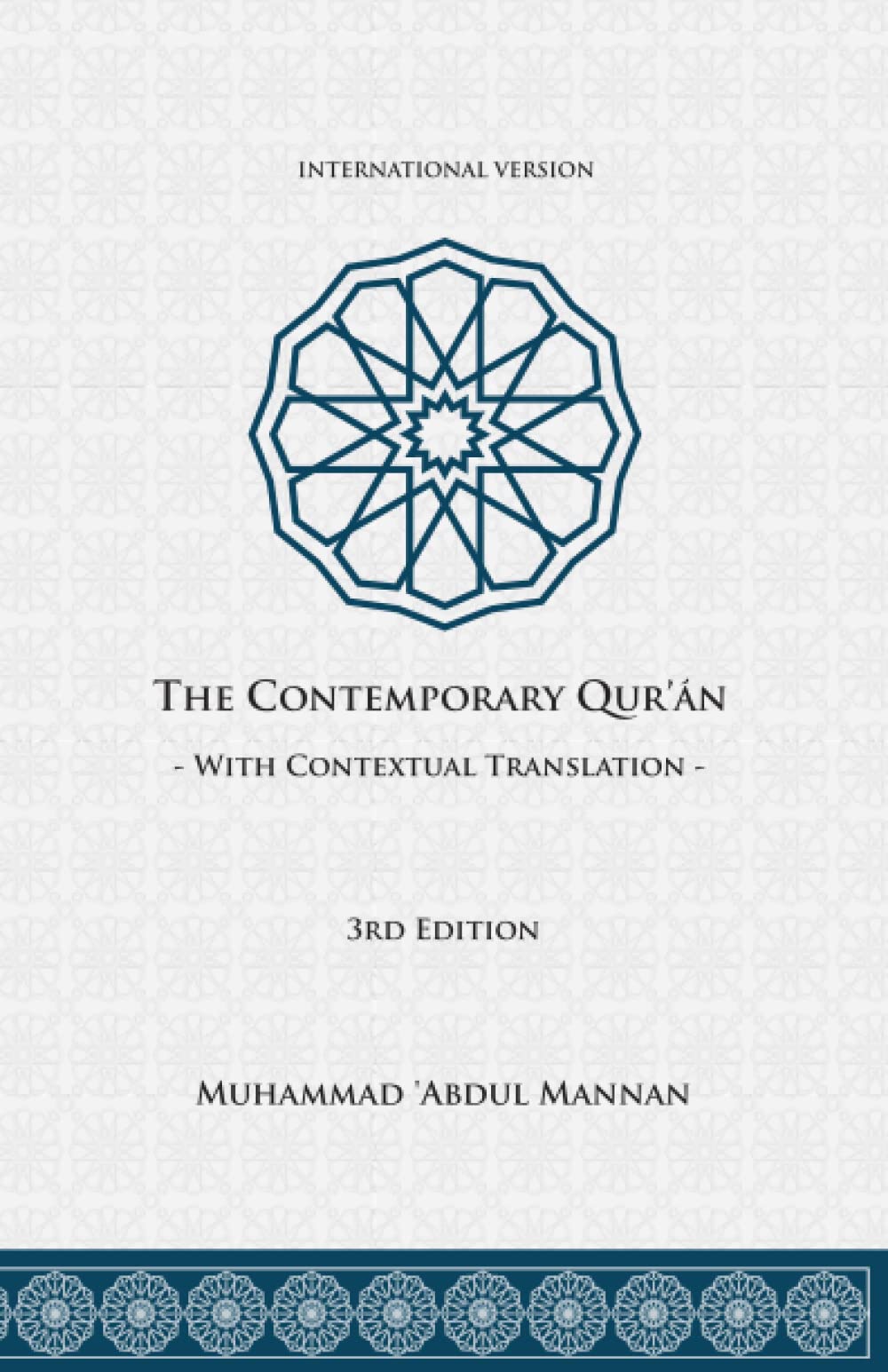 The Contemporary Qur'an: With Contextual Translation