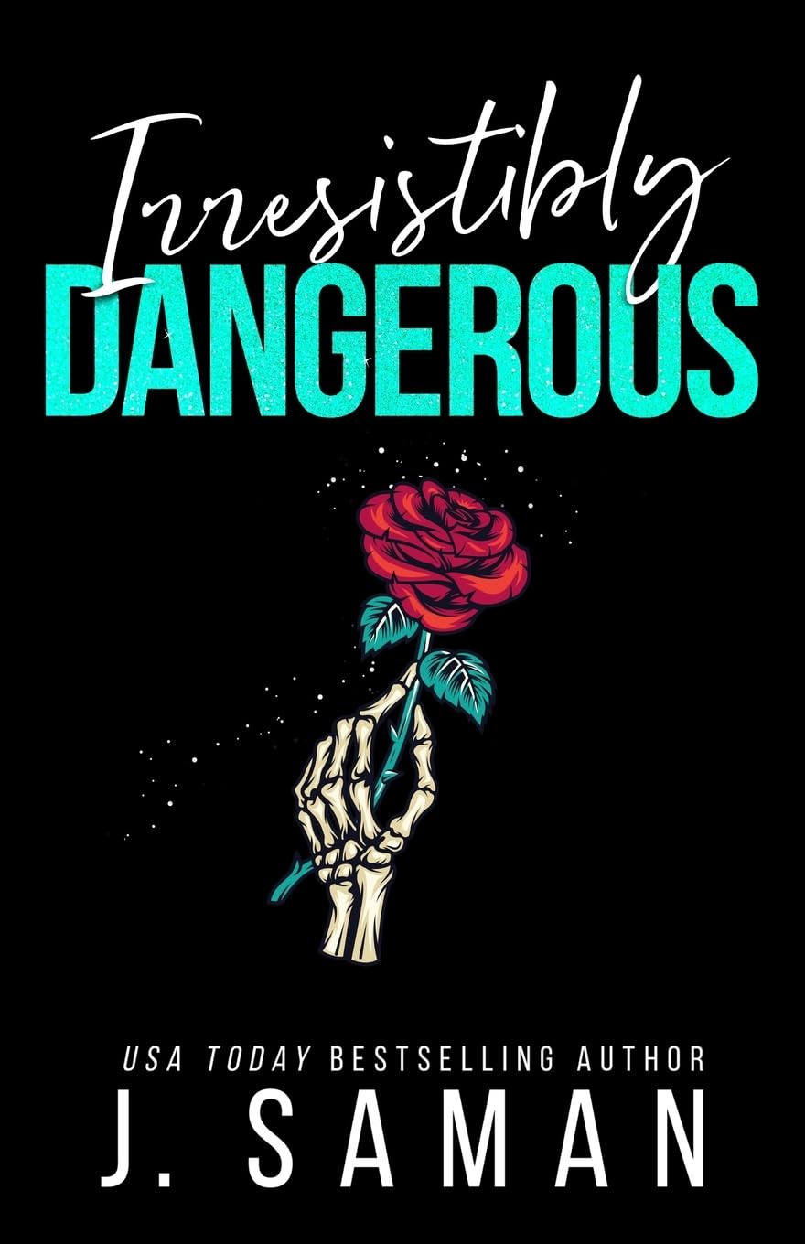 Irresistibly Dangerous: Special Edition Cover Paperback – 12 January 2024