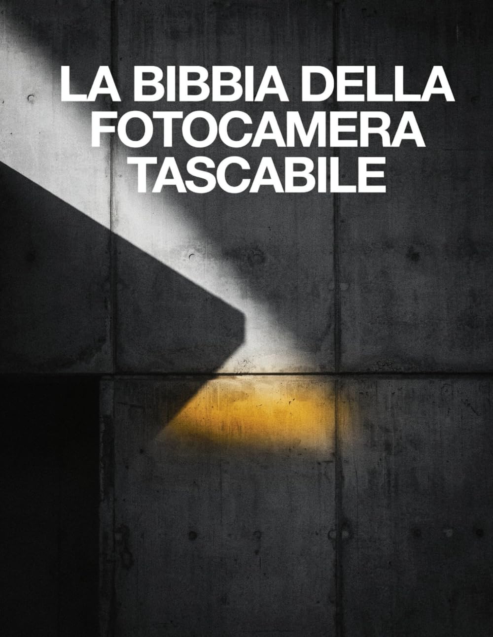 LA BIBBIA DELLA FOTOCAMERA TASCABILE