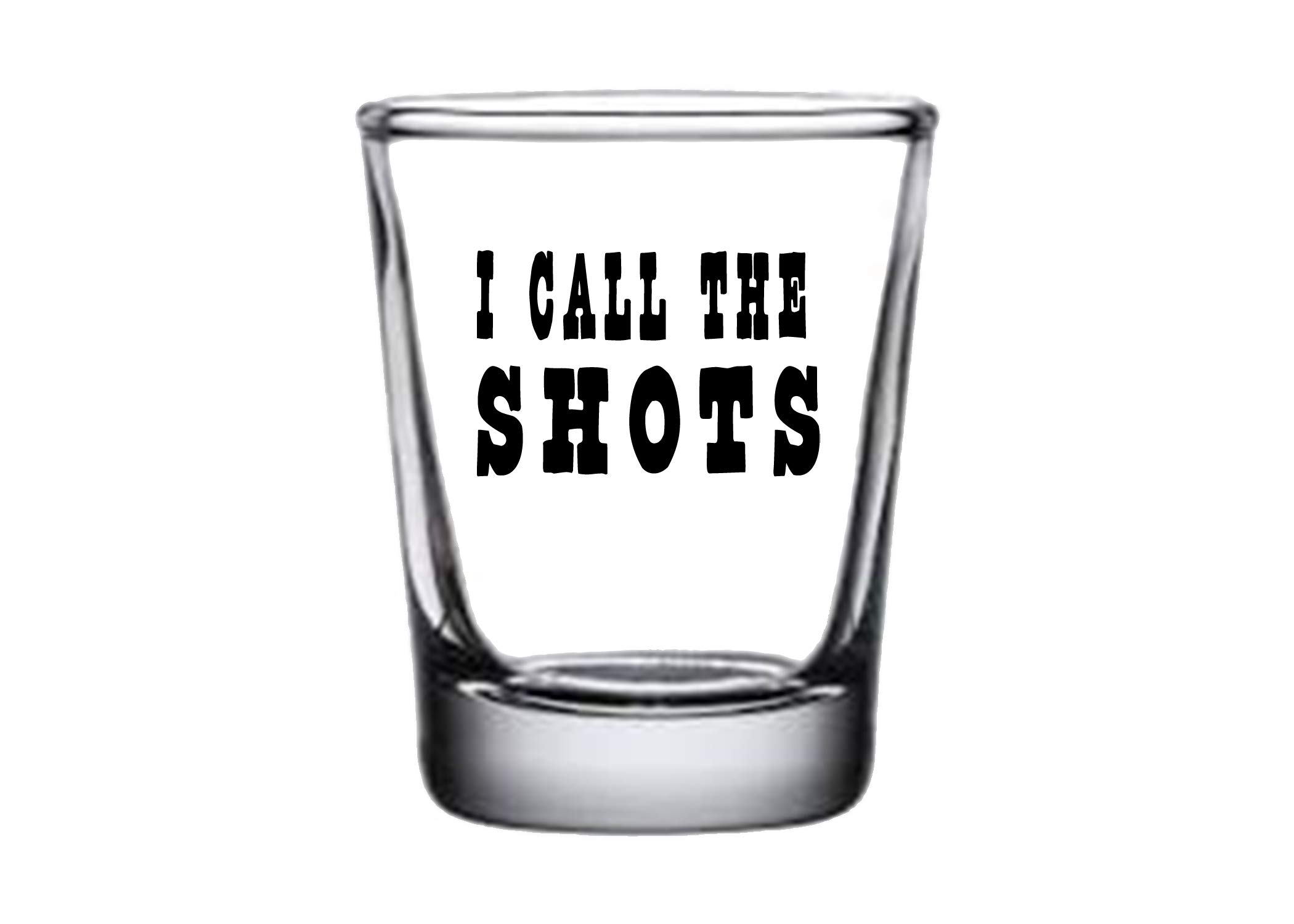 Rogue River TacticalFunny I Call The Shots Shot Glass Gift Idea