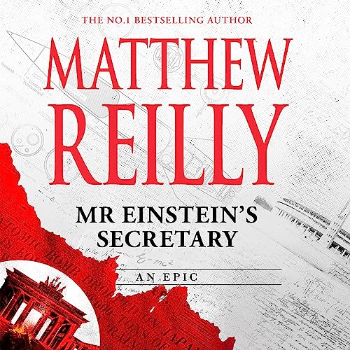 Mr Einstein's Secretary : Matthew Reilly episode artwork