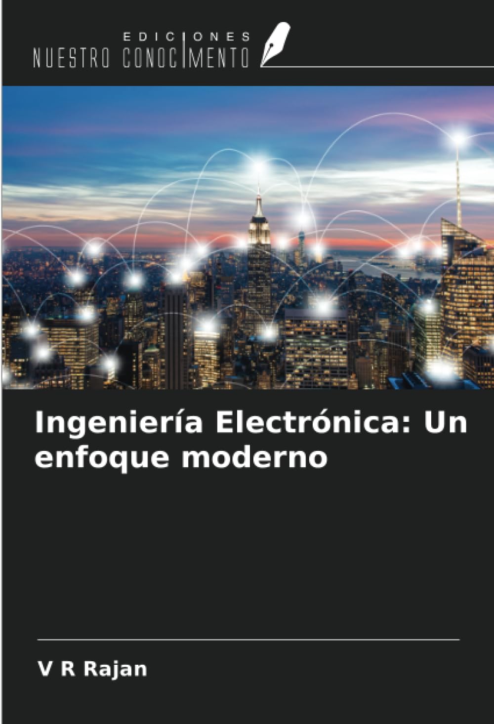 Ingeniería Electrónica: Un enfoque moderno