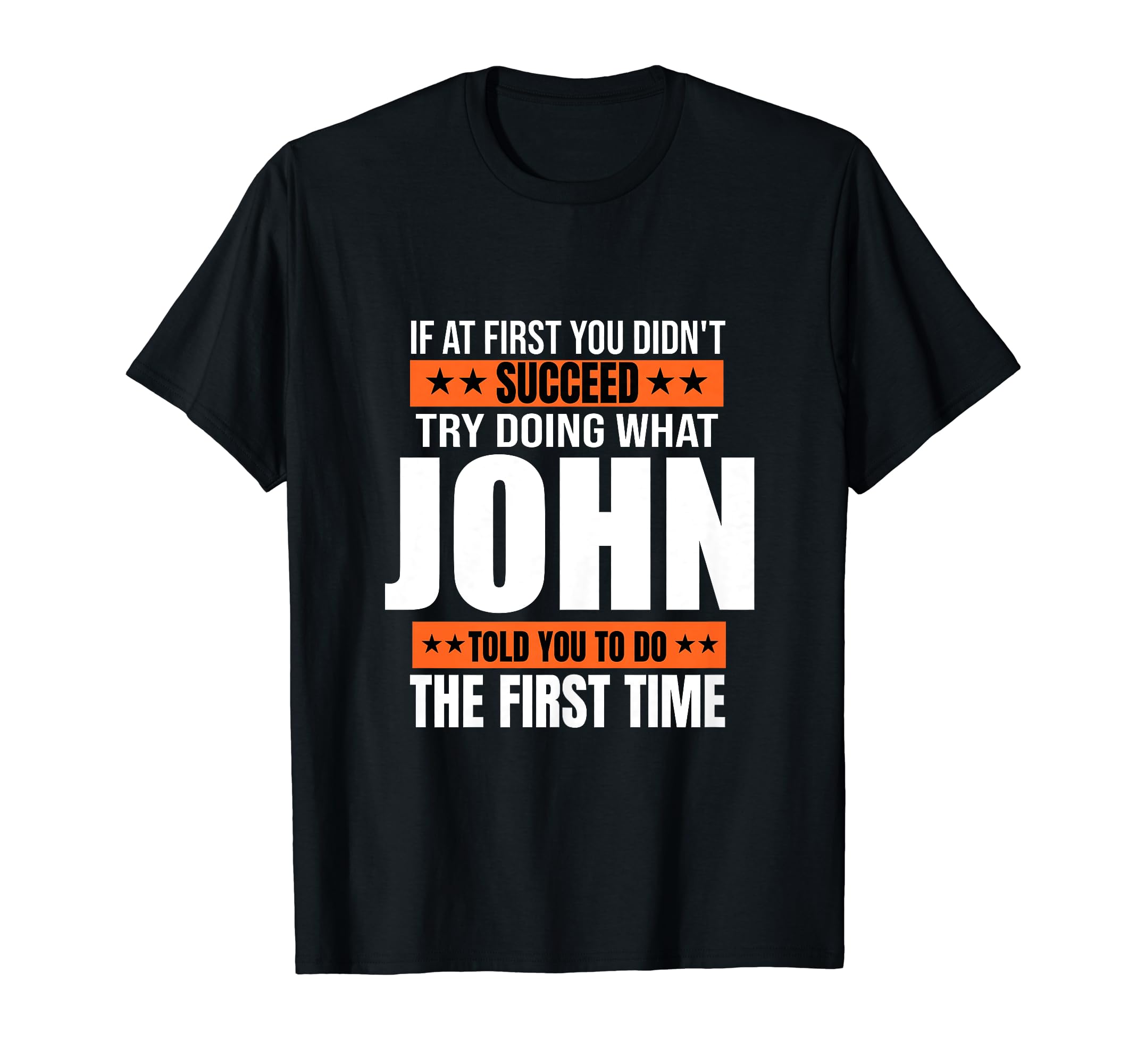 John Gifts Name Personalized Birthday Presents Funny T-Shirt