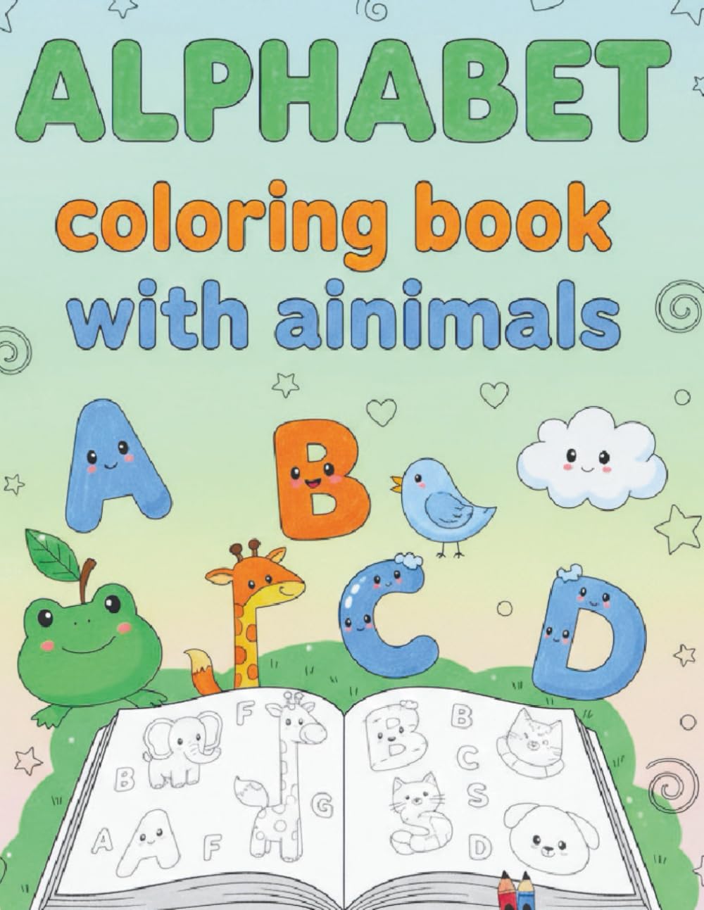 English ALPHABET coloring book: Coloring book for toddlers and kids