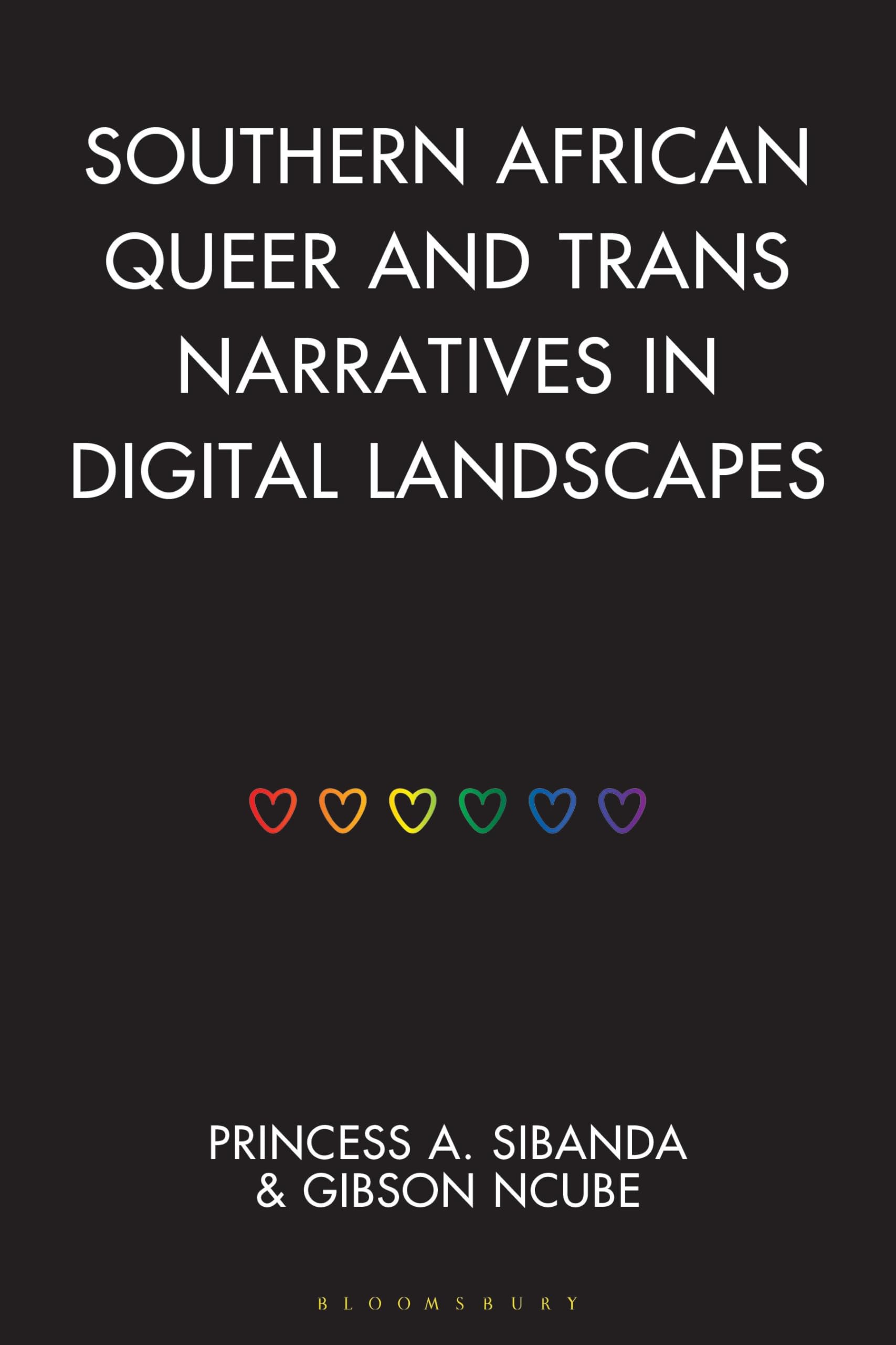 Southern African Queer and Trans Narratives in Digital Landscapes (Gender and Sexuality in Africa and the Diaspora)
