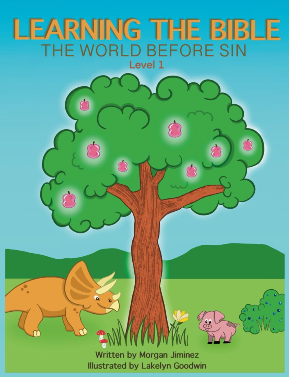 The World Before Sin: Level 1 (Learning the Bible: The World Before Sin)