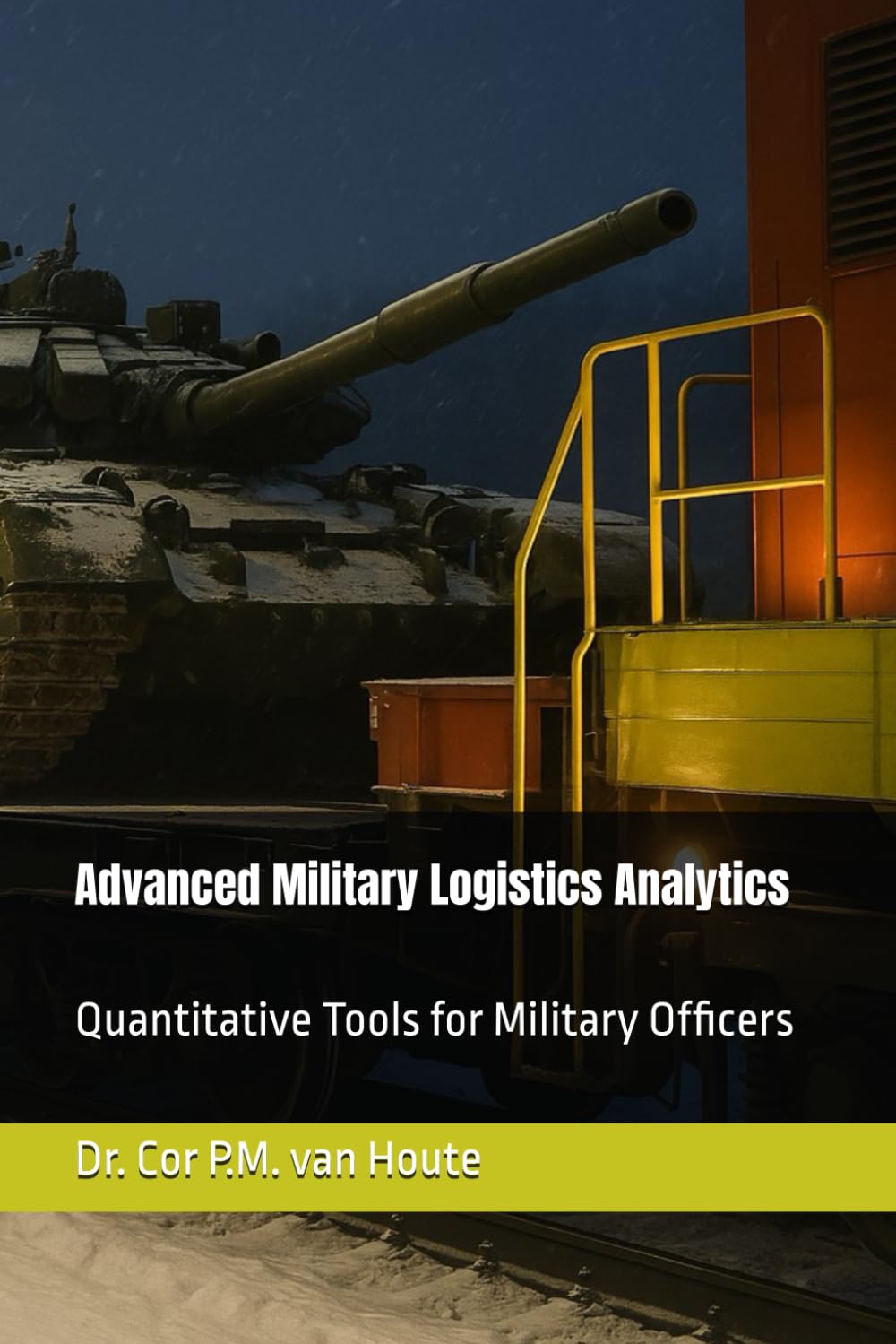 Advanced Military Logistics Analytics: Quantitative Tools for Military Officers