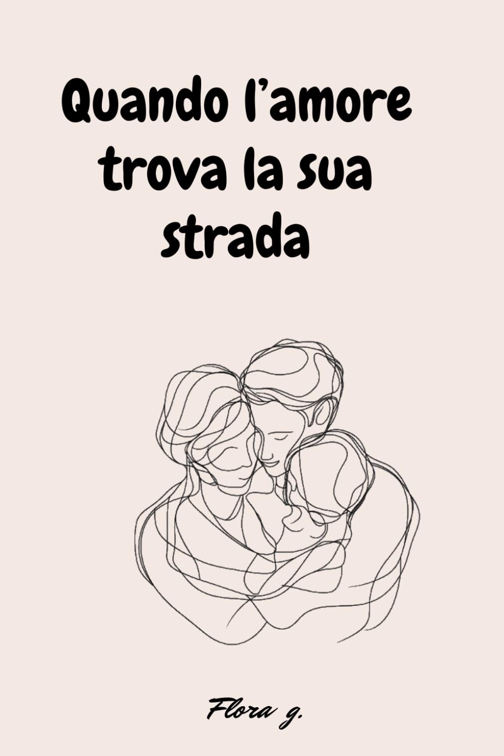 Quando l’amore trova la sua strada: Percorso di adozione per genitori adottivi: diario con domande, riflessioni ed esercizi di consapevolezza