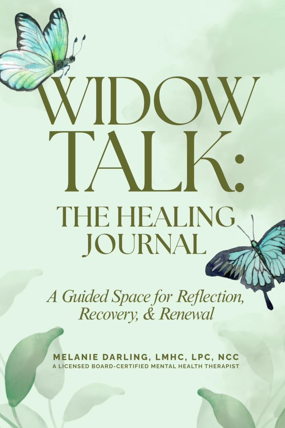 Widow Talk: The Healing Journal: A Guided Space for Reflection, Recovery & Renewal