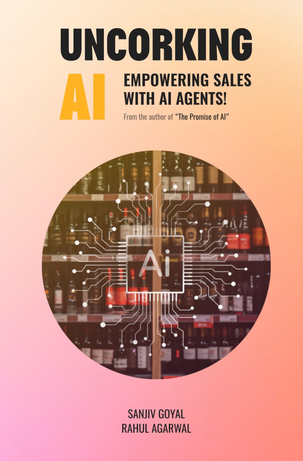 Uncorking AI: Empowering Sales with AI Agents
