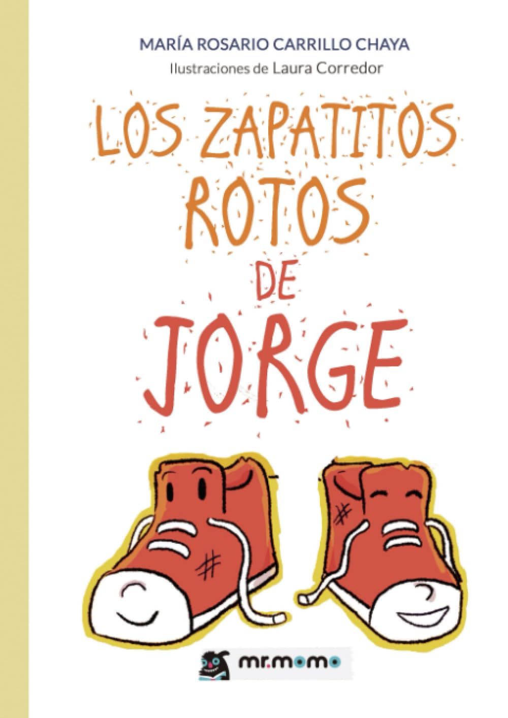 Los zapatitos rotos de Jorge
