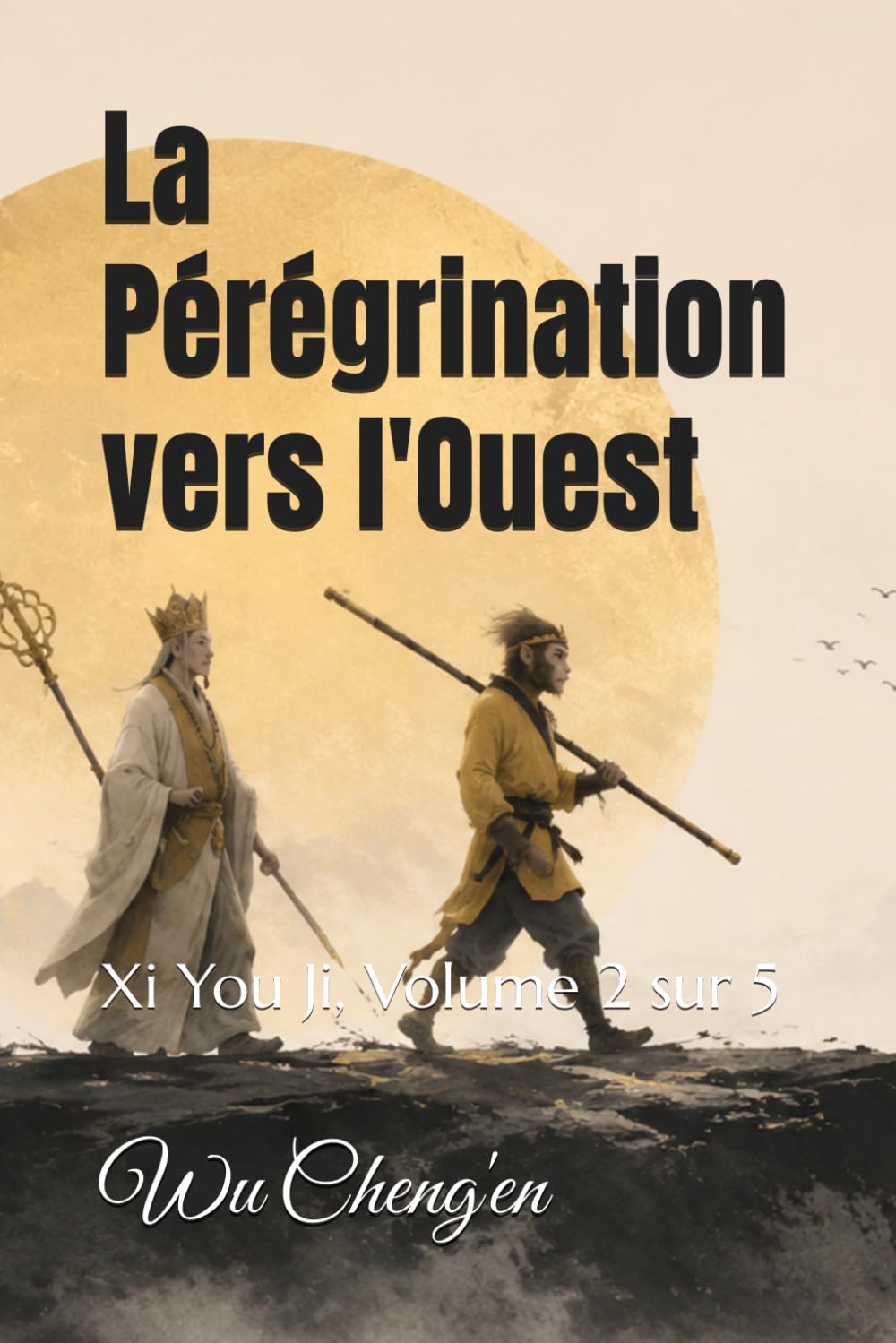 La Pérégrination vers l'Ouest: Xi You Ji, Volume 2 sur 5