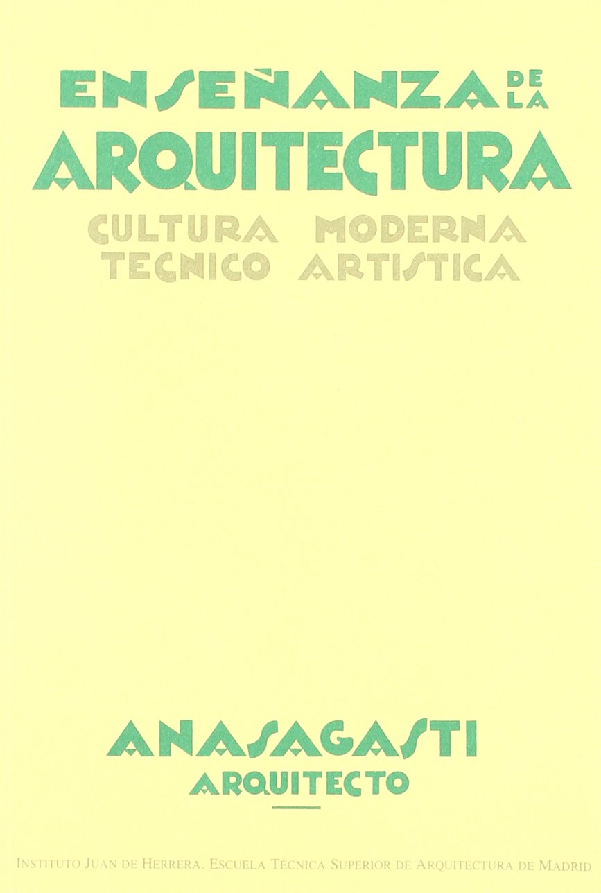 Enseignement de l'architecture culture moderne histoire technique art