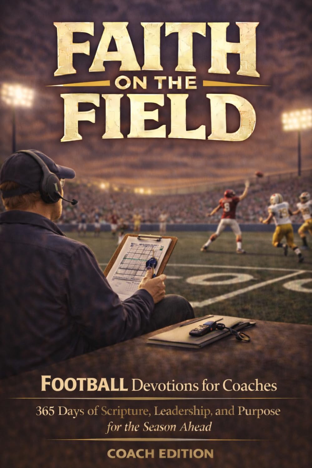 Faith on the Field: Football Coach