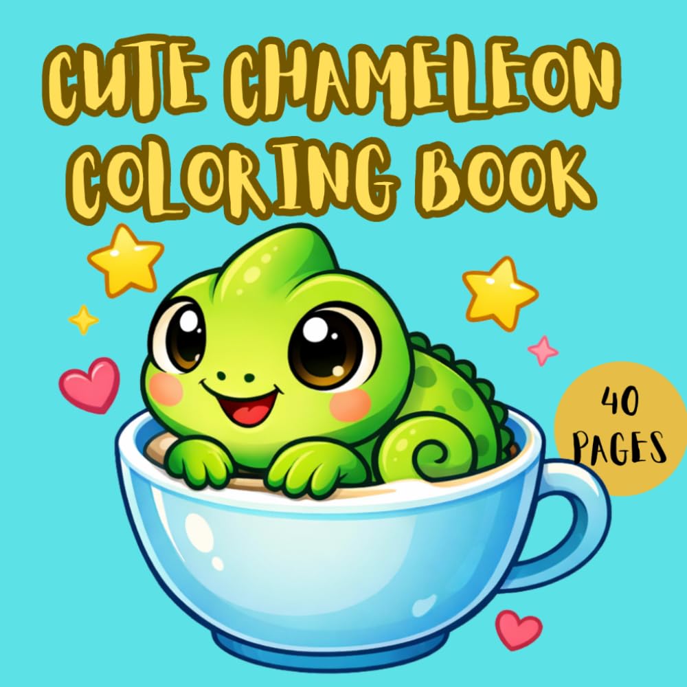 CUTE CHAMELEON COLORING BOOK (LUCY'S CUTE COLORING BOOKS)