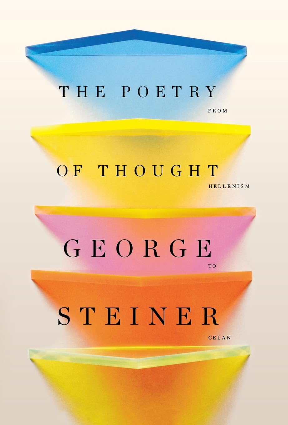 Buy The Poetry of Thought: From Hellenism to Celan — BookShops.in