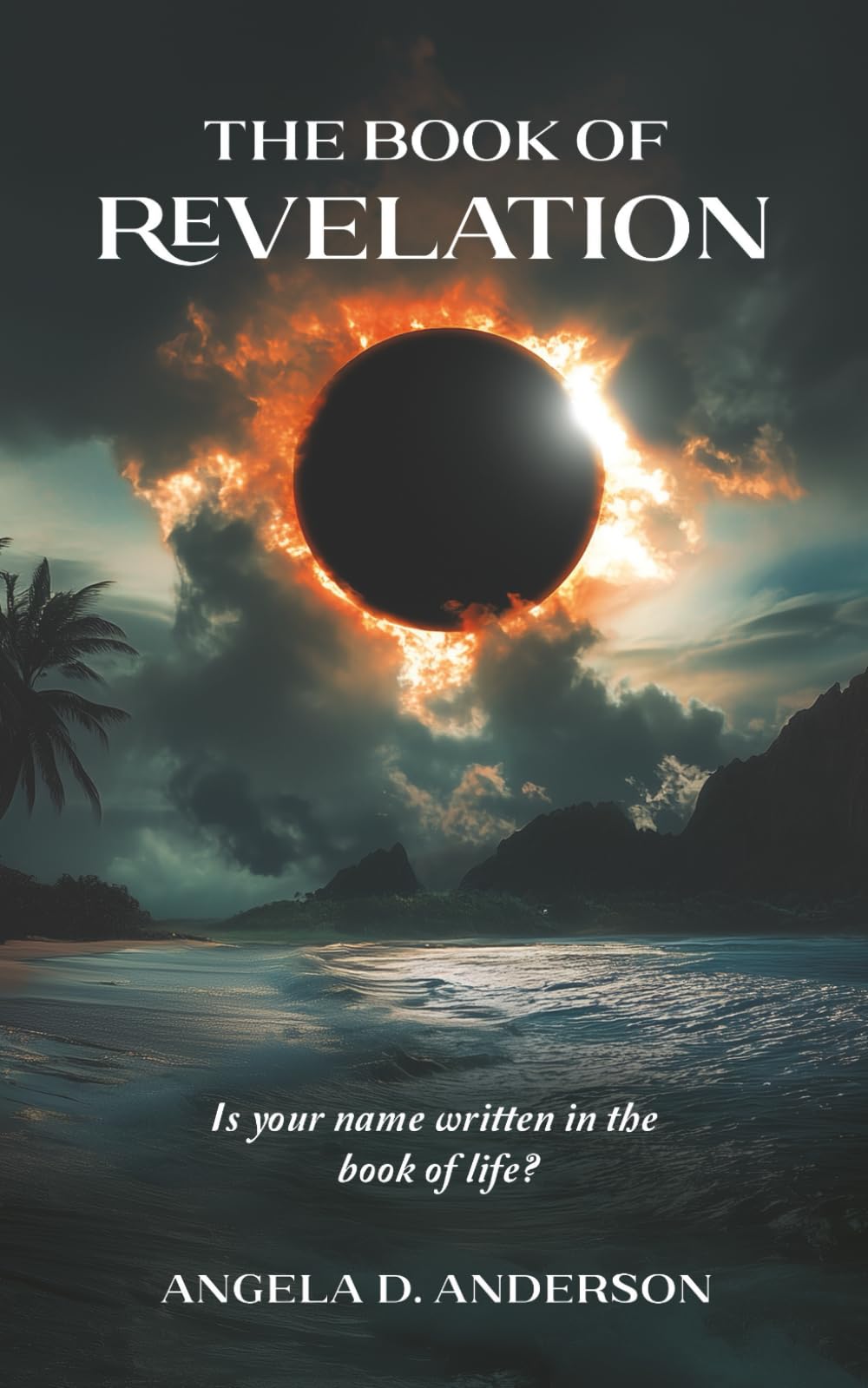 The Book of Revelation: Is your name written in the book of life?