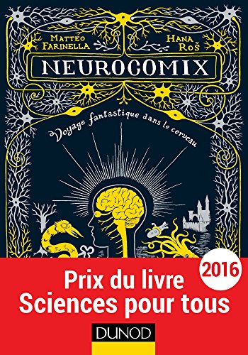 Télécharger Neurocomix: Voyage fantastique dans le cerveau PDF Ebook En Ligne