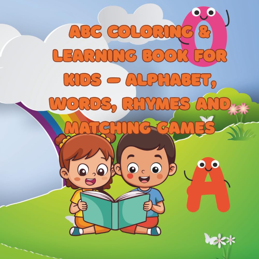ABC Coloring & Learning Book for Kids – Alphabet, Words, Rhymes and Matching Games for kids 3-7: ABC Fun! My First Alphabet Coloring & Learning